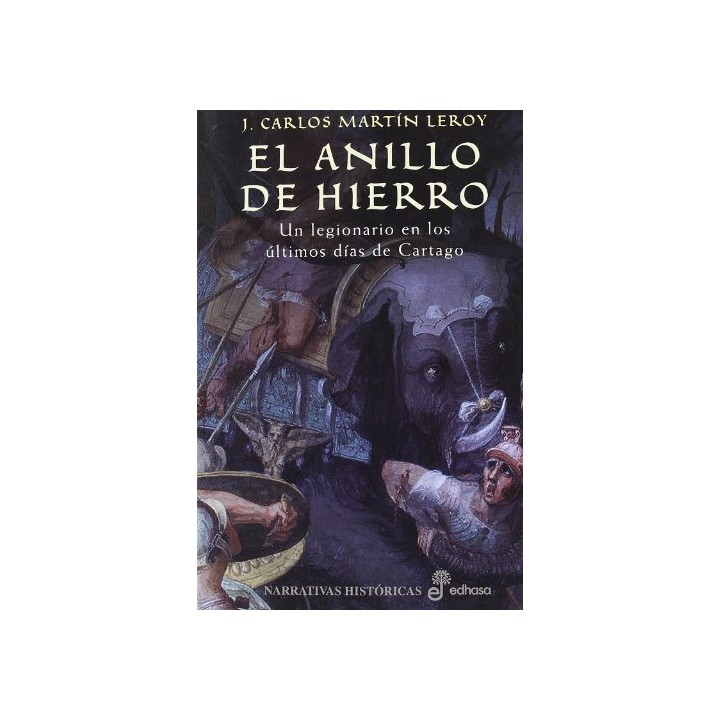 El Anillo De Hierro (Primera edición)